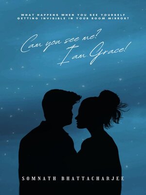 cover image of Can You See Me? I Am Grace!